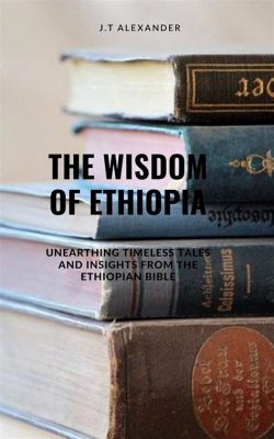  A Bridge Across Centuries - Unraveling Timeless Investment Wisdom and Ethiopian Heritage